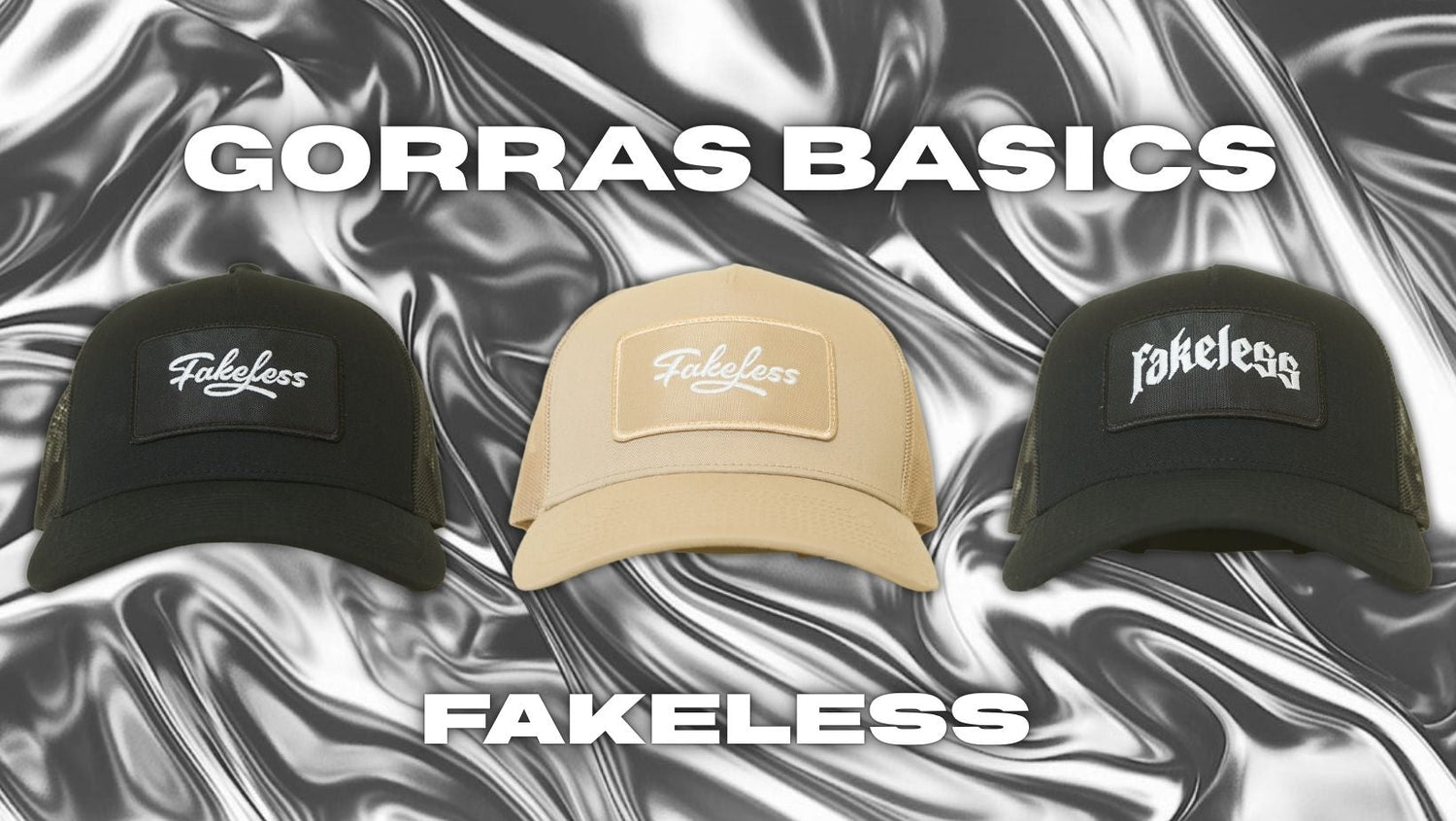 GORRAS FAKELESS BASICS
